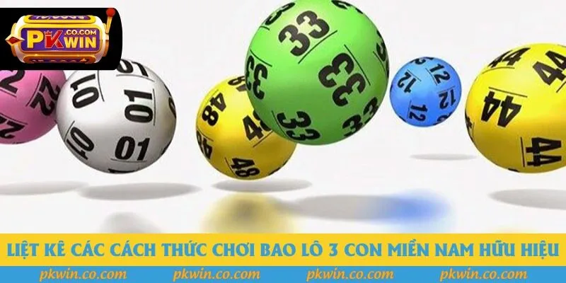 Liệt kê cách thức chơi bao lô 3 con miền Nam hữu hiệu