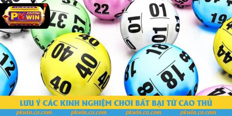 Lưu ý các kinh nghiệm chơi bất bại từ cao thủ