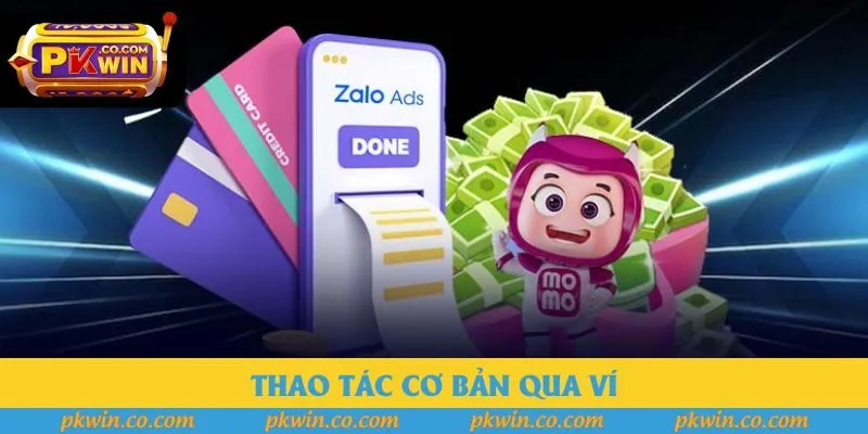 Thao tác cơ bản qua ví