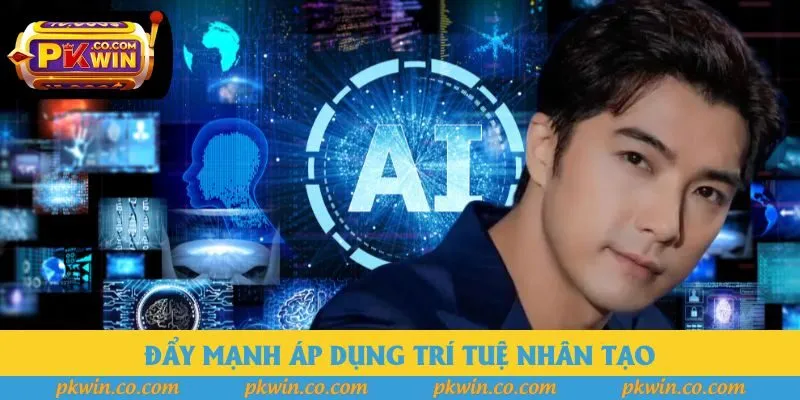 Đẩy mạnh áp dụng trí tuệ AI