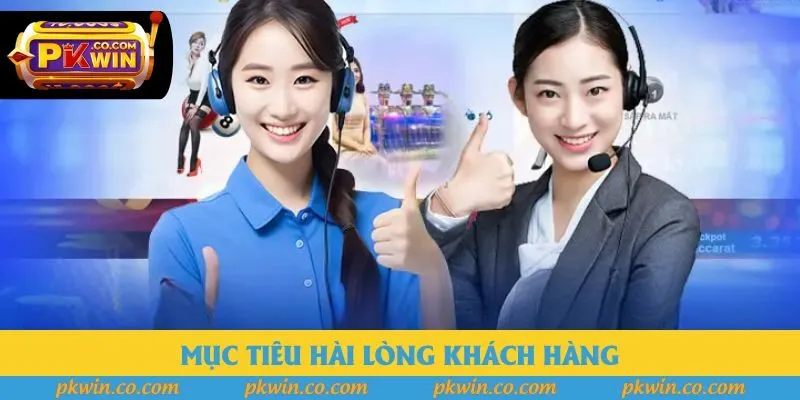 Mục tiêu hài lòng khách hàng
