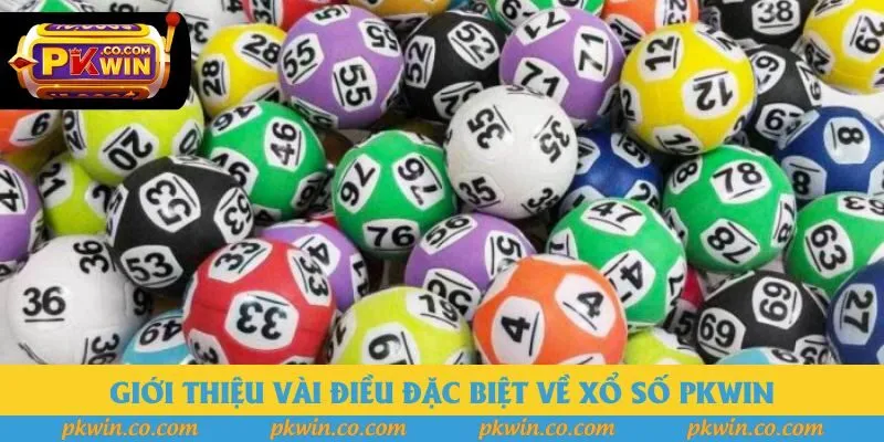 Giới thiệu vài điều đặc biệt về xổ số Pkwin Giới thiệu vài điều đặc biệt về xổ số Pkwin